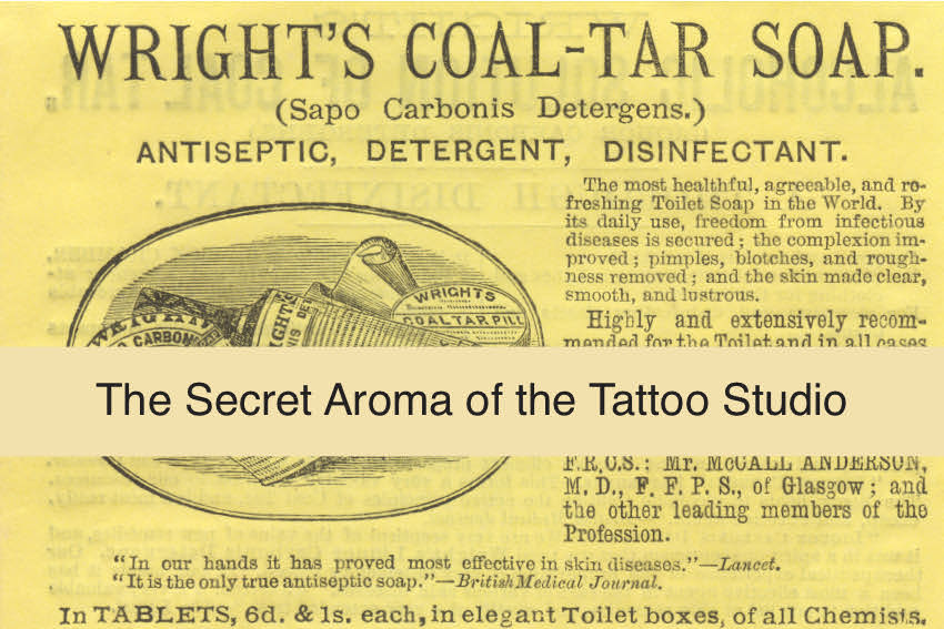 The Secret Aroma of the Tattoo Studio